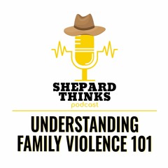 Understanding Family Violence 101