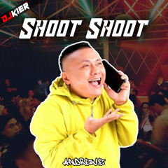 Shoot Shoot (DJ Kier Remix) - Andrew E.