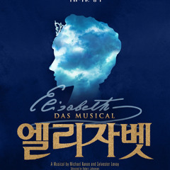 그림자는 길어지고 Reprise - 뮤지컬 엘리자벳