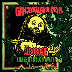 Chase Babylon Away (Ganjaville Riddim)
