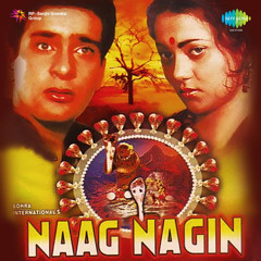 Tu Naag Main Nagin