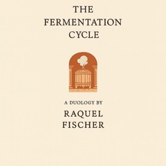 The Fermentation Cycle (Industrial Noir Series) - Ch 5 nd Ch 6)