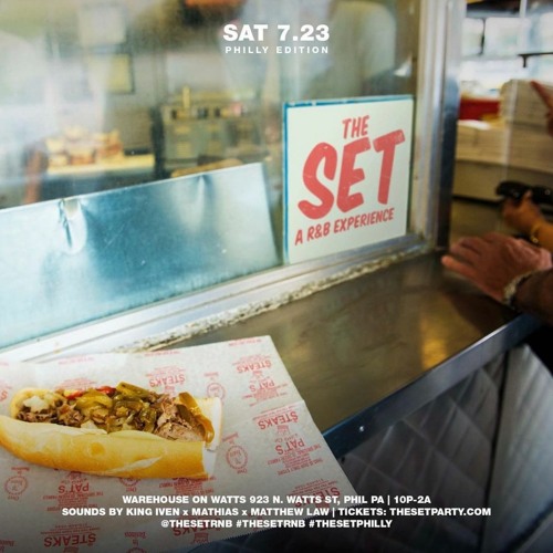 Stream Live At The Set R&B Philadelphia (July 2022) by Mathias