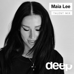 Deephouseit Talent Mix - Maia Lee