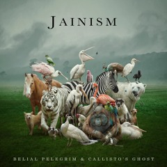 Jainism | Belial Pelegrim & Callisto's Ghost