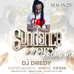 SUNDANCE IVORY PROMO MIX @YOUNGREPUBLIC_DREDY