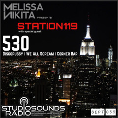 Melissa Nikita presents STATION119 SEP | Episode 055 feat. 530