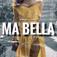 MA BELLA