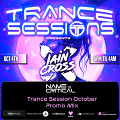 Name Is Critical - Trance Session October Promo Mix