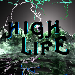 HighLife (feat. 44tru)