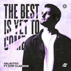 The Best Is Yet To Come (feat. Stef Classens)