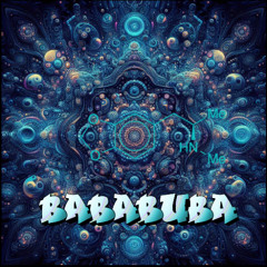 Bababuba - M.D.M.A. (no mix no master)