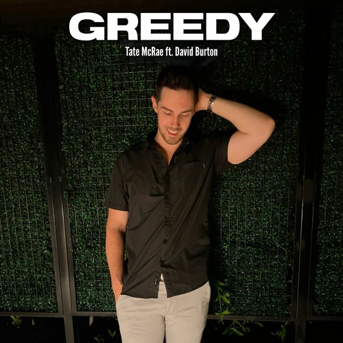 Tate McRae - greedy ft. David Burton (Remix)