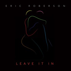 Leave It In