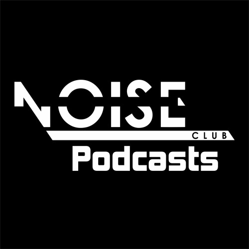 NOISE CLUB Podcasts