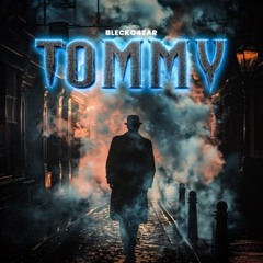 Blecko4zar – Tommy