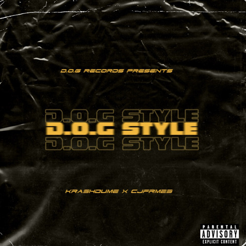 D.O.G Style