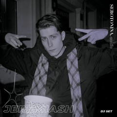 jeremiash dj set /// SEROTONINA.