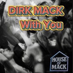 DIRK MACK - WITH YOU