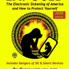 ACCESS EBOOK 💌 Exposed: The Electronic Sickening of America and How to Protect Yours