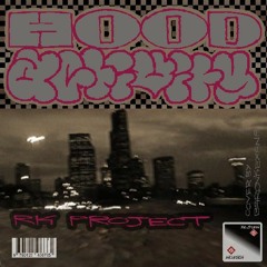 RK Project - Hood Activity
