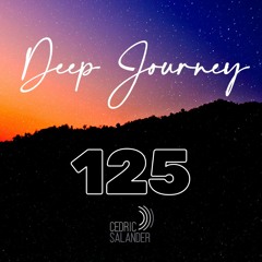 Deep Journey 125 - Mixed and Selected by Cedric Salander