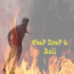 Stop Drop & Roll ( prod. VirtualBoii)