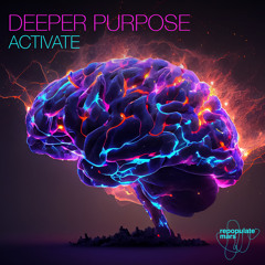 Deeper Purpose - Activate