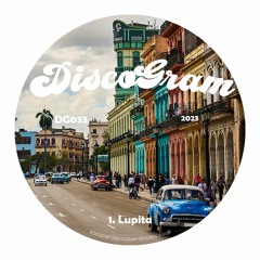 DiscoGram - Lupita (FREE DOWNLOAD)