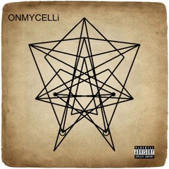 ONMYCELLi [Prod. By daln]