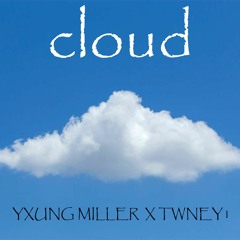 [FREE] MOODY Type Beat - CLOUD | Freestyle LOFI Instrumental | yxung miller X twney1