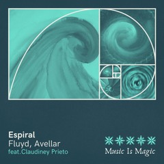 Fluyd, Avellar ft. Claudiney Prieto - Espiral