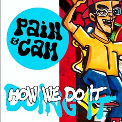 Pain - _ Doing It_ ft. Cam (Prod By Dai Ca P)