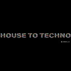 House to Techno