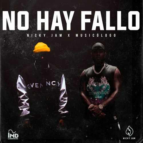 Nicky Jam Ft. Musicólogo - No Hay Fallo