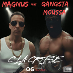 PMU City G's - MAGNUS Feat GANGSTA MOUSSA