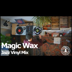 RR70 // Magic Wax [Jazz Vinyl Mix]
