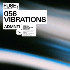 ADMNTi - Vibrations EP (FUSE056)