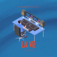 DJ D.A.M.S.77 DICE ALEX LA VIE 2025