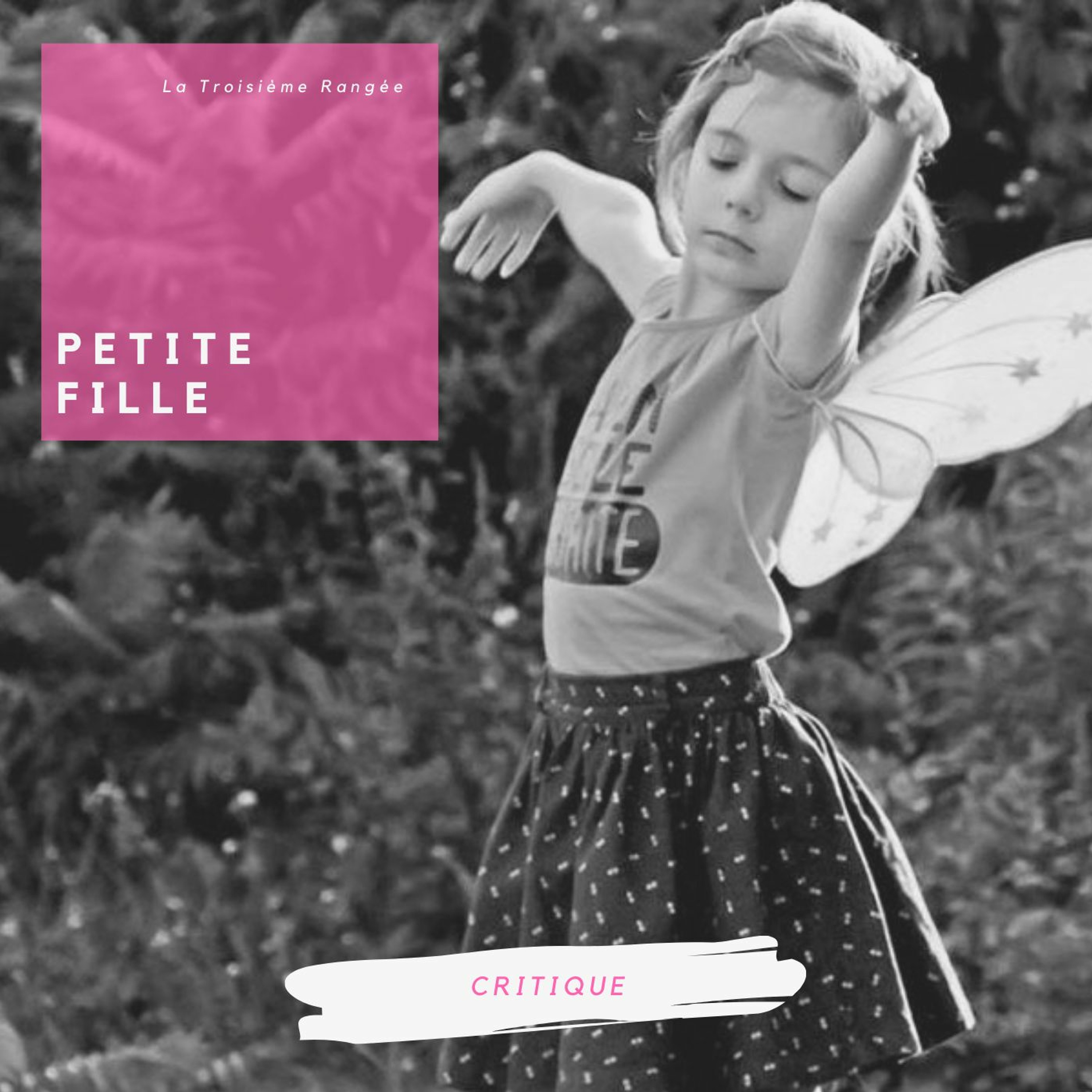 Critique - Petite Fille