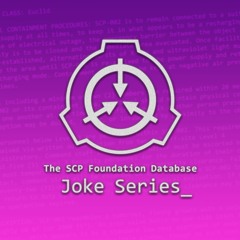 Stream The SCP Foundation Database  Listen to Joke Series playlist online  for free on SoundCloud