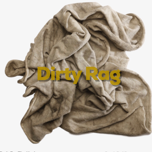 Dirty Rag