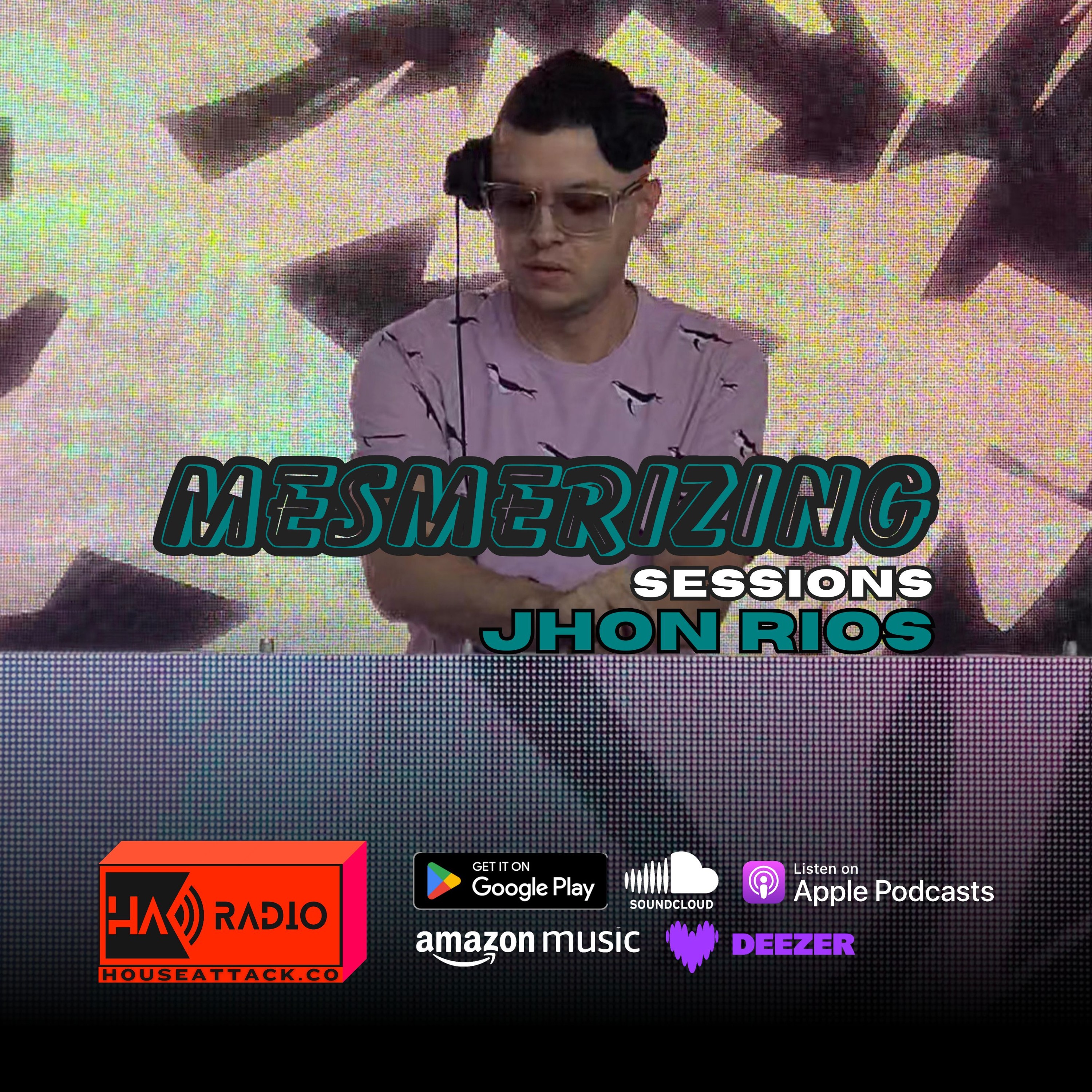 J̸H̸O̸N̸ ̸R̸I̸O̸S̸ - Mesmerizing Sessions 26th episode artwork
