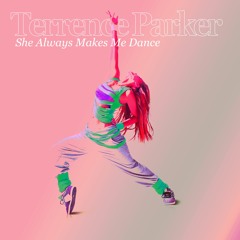 She Always Makes Me Dance (Radio Edit)