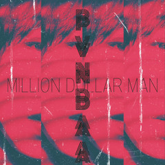 PVNDAA - Million Dollar Man [ Cover ]