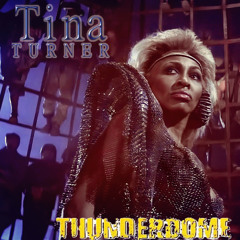 Tina Turner - Thunderdome! (illest's 40 Beyond Thunderdome! Megamix)