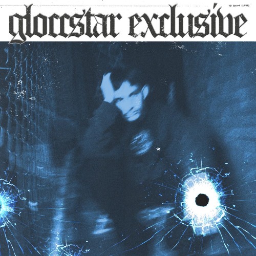 GLOCSTARR EXCLUSIVE (Prod. SG1)
