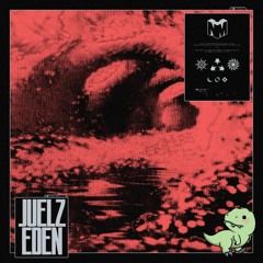 Juelz - Eden ( Droszah Remix )