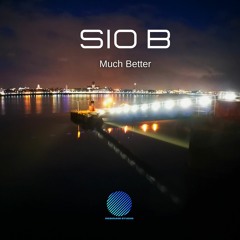 Sio B - Much Better [Sample]
