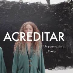 ANAVITORIA - Tenta Acreditar (Urbanavicius Extended Remix)